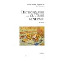 Dictionnaire de culture g�n�rale