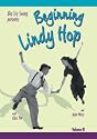 Beginning Lindy Hop, Volume III