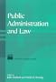 Public Administration And Law (Aspa Classics)