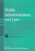 Public Administration And Law (Aspa Classics)