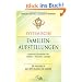 Systemische Familienaufstellungen: Konfliktl�sungen f�r S�hne - T�chter - Eltern