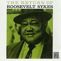 The Return of Roosevelt Sykes