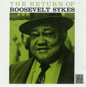 The Return of Roosevelt Sykes
