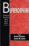 Buprenorphine: Combatting Drug Abuse with A Unique Opioid