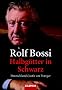 Halbg�tter in Schwarz. Deutschlands Justiz am Pranger