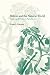 Milton and the Natural World: Science and Poetry in Paradise Lost: Science and Poetry in "Paradise Lost"