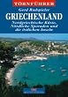 Griechenland, Bd. 4. Nordgriechische K�ste, N�rdliche Sporaden, Thasos, Limons, Lesvos