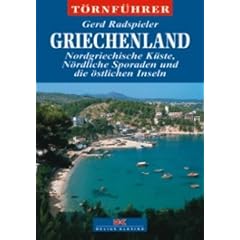 Griechenland, Bd. 4. Nordgriechische K�ste, N�rdliche Sporaden, Thasos, Limons, Lesvos