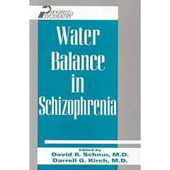 Water Balance in Schizophrenia (Progress in Psychiatry Series, No 48)