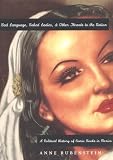 Bad Language, Naked Ladies, And Other Threats To The  Nation : A Political History Of Comic Books In Mexico