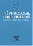N�phrologie pour l'interne : Tome 4
