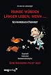 Hunde w�rden l�nger leben, wenn ...: Schwarzbuch Tierarzt