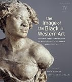 The Image of the Black in Western Art, Volume IV: From the American Revolution to World War I, Part 2: Black Models and White Myths: New Edition [Hardcover] [2012] 2 Ed. David Bindman, Henry Louis Gates Jr., Hugh Honour, Victor Stoichita, Paul H. D. Kaplan, Ladislas Bugner