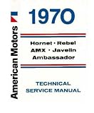 1970 AMC Full Line Service Shop Repair Manual Book