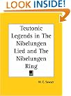 Teutonic Legends in The Nibelungen Lied and The Nibelungen Ring