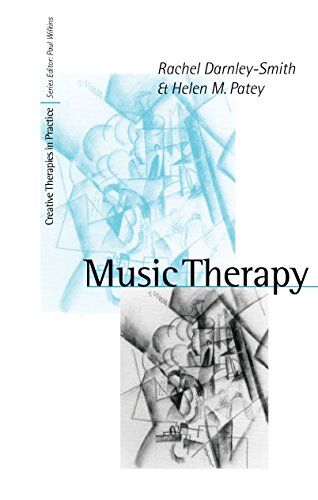 Music Therapy (Creative Therapies in Practice series)