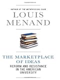 The Marketplace of Ideas: Reform and Resistance in the American University (Issues of Our Time)