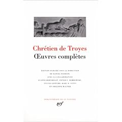 Chr�tien de Troyes : Oeuvres compl�tes