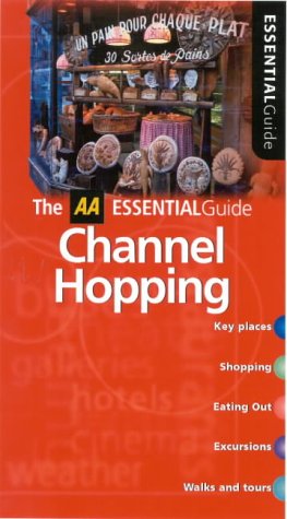 City Travel Guides Discounted  Books : Essential Channel Hopping (AA Essential)