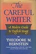 The Careful Writer: A Modern Guide to English Usage