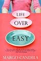 Life Over Easy