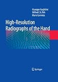 High-Resolution Radiographs of the Hand
