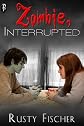 Zombie, Interrupted (Reanimated Readz)