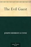 The Evil Guest