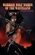 Warrior Wolf Women of the Wasteland