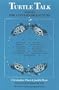 Turtle Talk: Voices for a Sustainable Future (New Catalyst Bioregional Series)