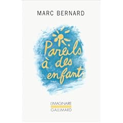 Pareils � des enfants--
