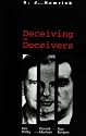 Deceiving the Deceivers: Kim Philby, Donald Maclean and Guy Burgess