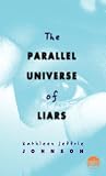 The Parallel Universe of Liars (Readers Circle)