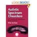 Autistic Spectrum Disorders: An Introductory Handbook for Practitioners