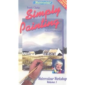 Frank Clarke - Simply Painting - Watercolour Workshop - Vol. 1
