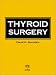 Search : Thyroid Surgery