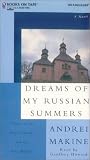 Dreams Of My Russian Summers: A Novel