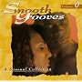 Smooth Grooves: A Sensual Collection, Vol. 9