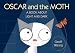 Oscar and the Moth (Oscar)