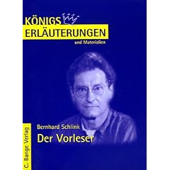 Königs Erläuterungen, Band 403: Bernhard Schlink, Der Vorleser (Taschenbuch)