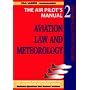 Aviation Law and Meteorology (Air Pilot's Manual)