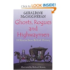 Ghosts, Rogues and Highwaymen: 20 Stories from British History (Britannia)