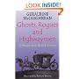 Ghosts, Rogues and Highwaymen: 20 Stories from British History (Britannia)