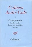 Correspondance Andr&eacute; Gide - Fran�ois Mauriac, 1912-1950