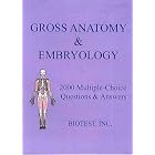 Click here to buy Gross Anatomy and Embryology: 2000 Multiple-Choice Questions and Answers by  Biotest.