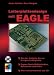 Leiterplattendesign mit EAGLE E-BOOK