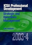 ICSA professional development strategic and operations management 2003-4