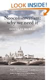 Neoconservatism: Why We Need it