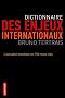 Dictionnaire des enjeux internationaux : L'actualit� mondiale en 750 mots cl�s