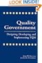 Quality Government: Designing, Developing, and Implementing TQM (St Lucie)